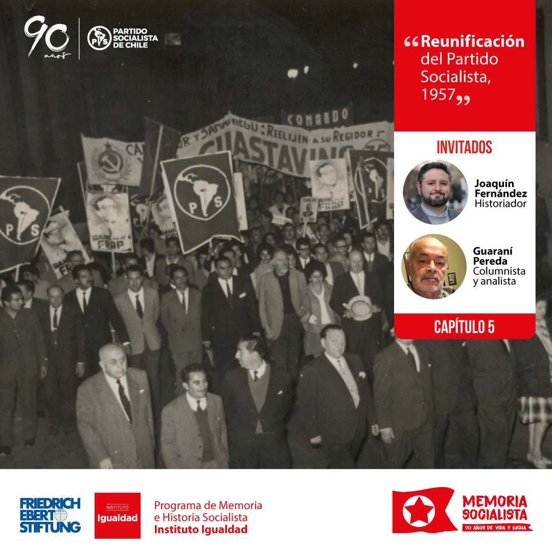 Episodio 5 Memoria Socialista Reunificación Del Partido Socialista 1957 Instituto Igualdad 0065